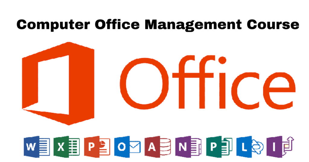 Computer Office Management Course