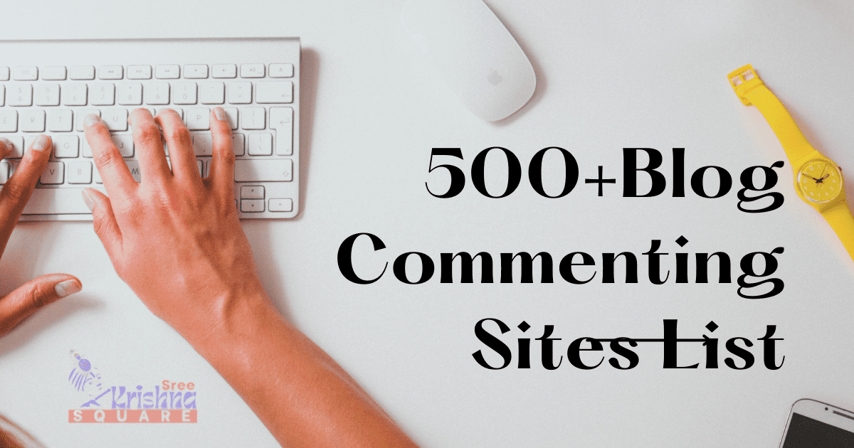 500+Blog Commenting Sites List