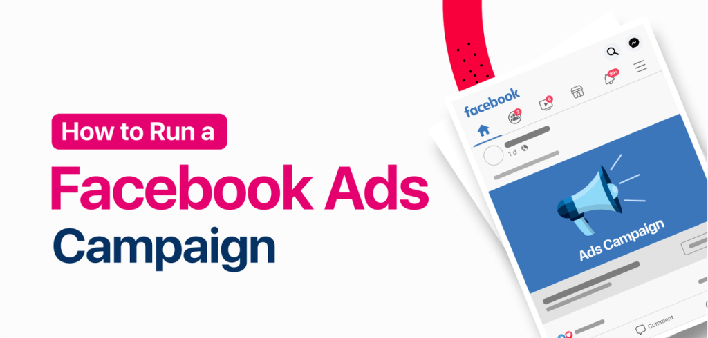 how to run a facebook ads campaign 1 1